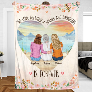 The Love Between A Mother & Daughters - Personalized Blanket - Best Gift For Mother - Giftago