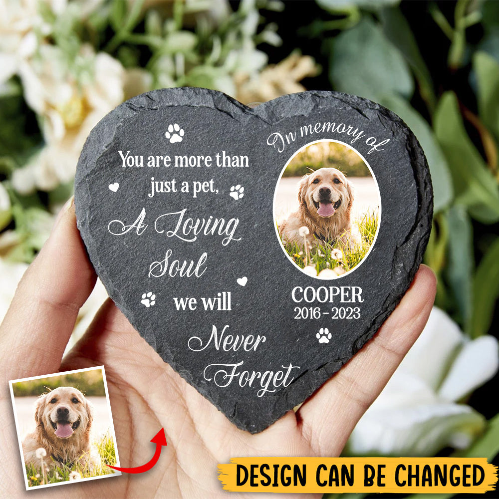 You Are More Than Just A Pet, A Loving Soul We Will Never Forget - Personalized Heart Memorial Stone - Best Gift For Pet Lovers - Giftago