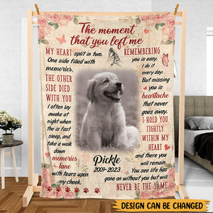 The Moment That You Left Me - Personalized Memorial Blanket - Best Gift For Pet Lovers - Giftago