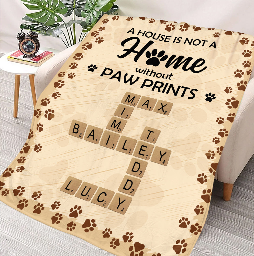 A House Is Not A Home Without Paw Prints Crossword Blanket - Personalized Blanket