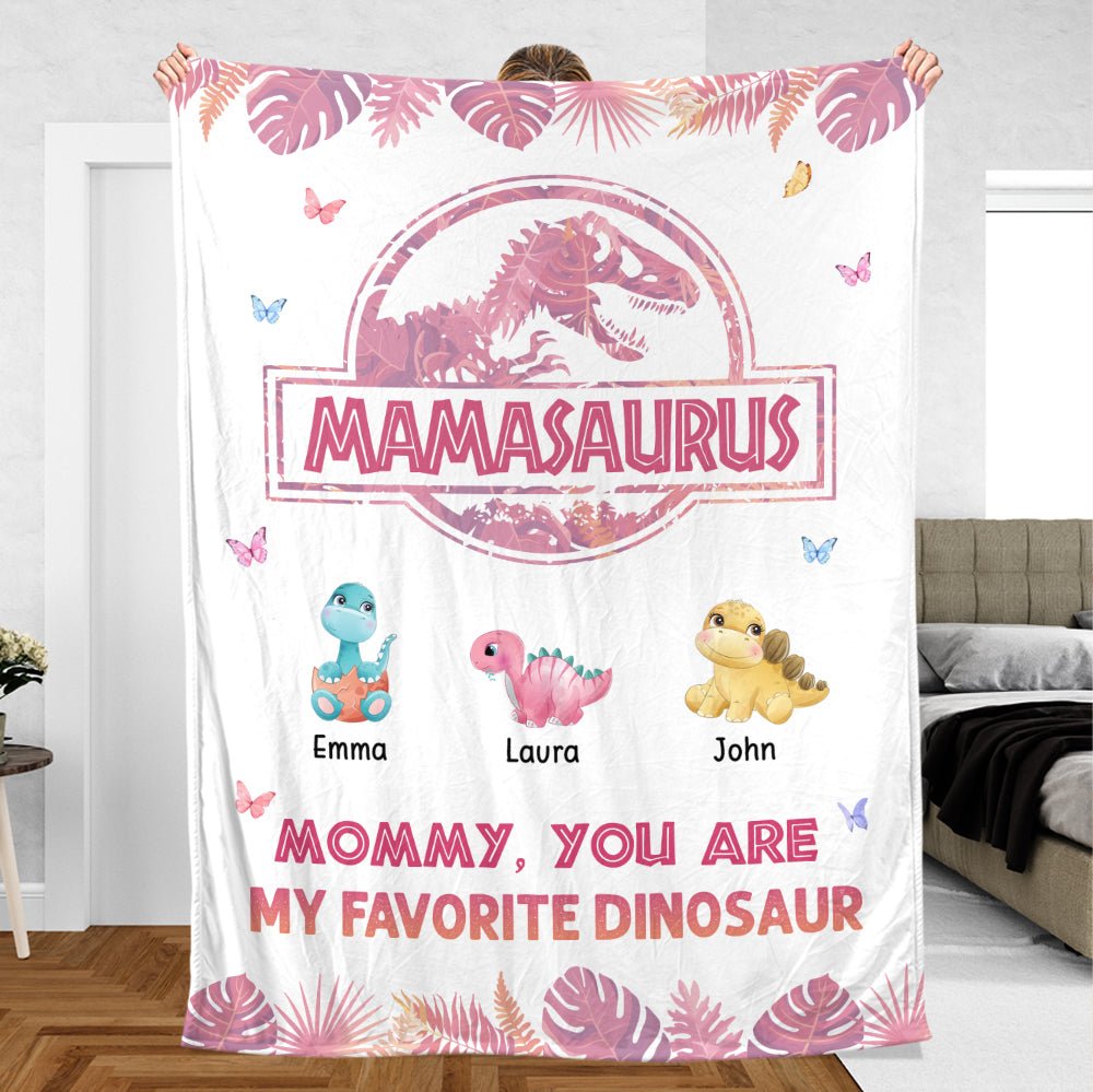 Mamasaurus - Mommy You Are My Favorite Dinosaur - Personalized Blanket - Best Gift For Mother - Giftago