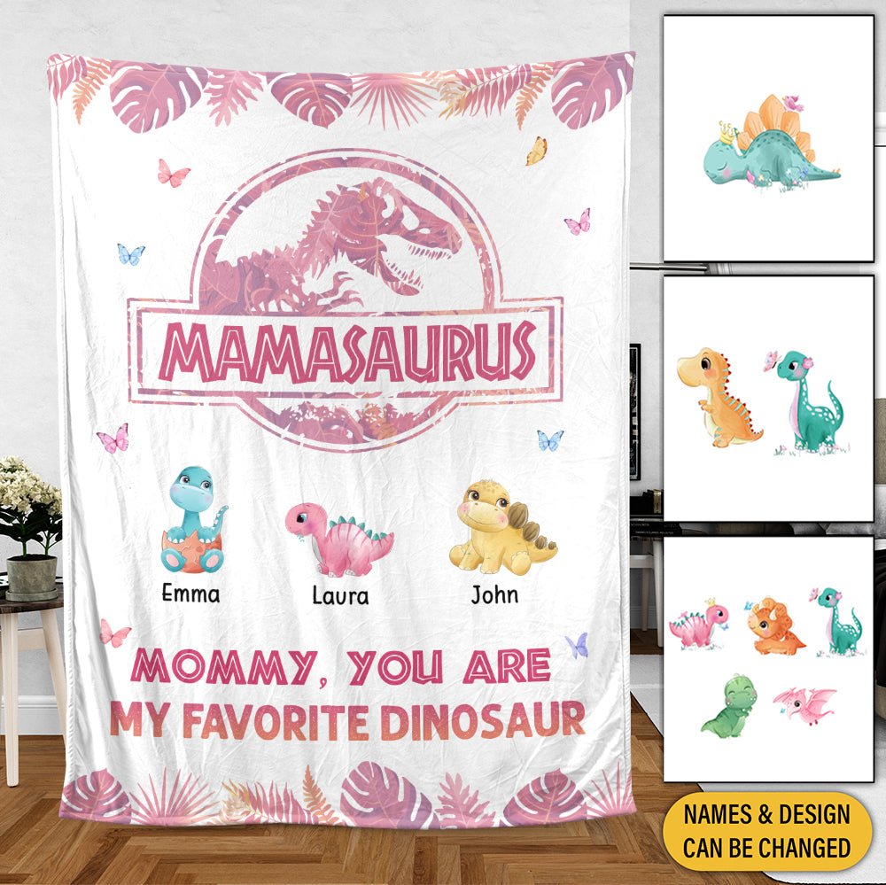 Mamasaurus - Mommy You Are My Favorite Dinosaur - Personalized Blanket - Best Gift For Mother - Giftago