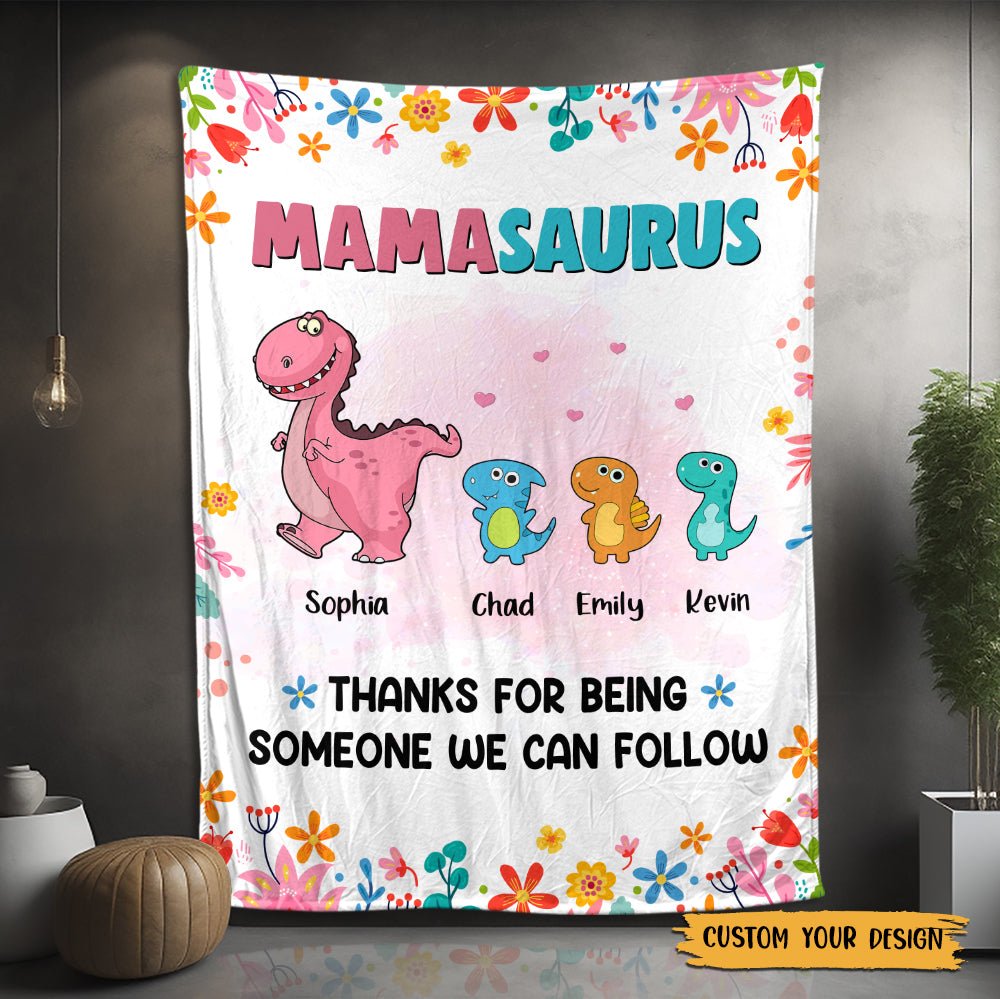 Mamasaurus Thanks For Being Someone - Personalized Blanket - Best Gift For Mother, Grandma - Giftago
