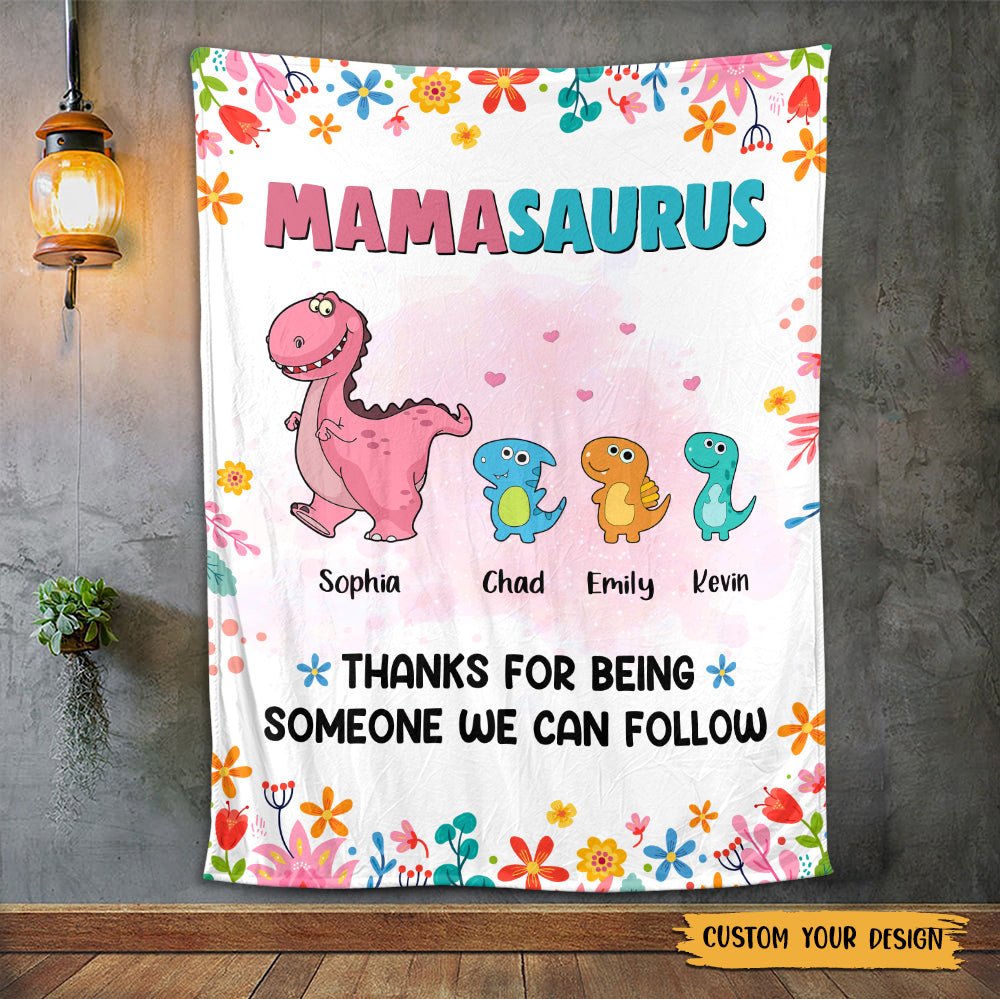 Mamasaurus Thanks For Being Someone - Personalized Blanket - Best Gift For Mother, Grandma - Giftago
