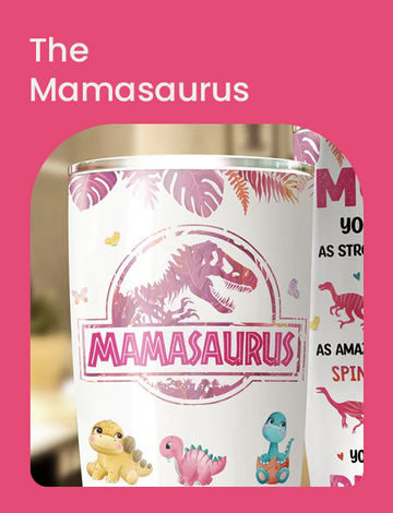 Mamasaurus - Personalized Gift for Mom