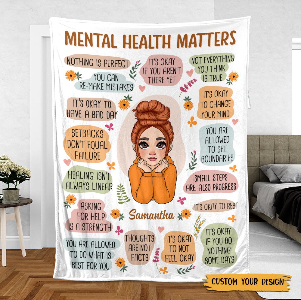 Mental Health Matters - Personalized Blanket - Best Gift For Mom, Daughter, Sister, Friend, Wife - Giftago