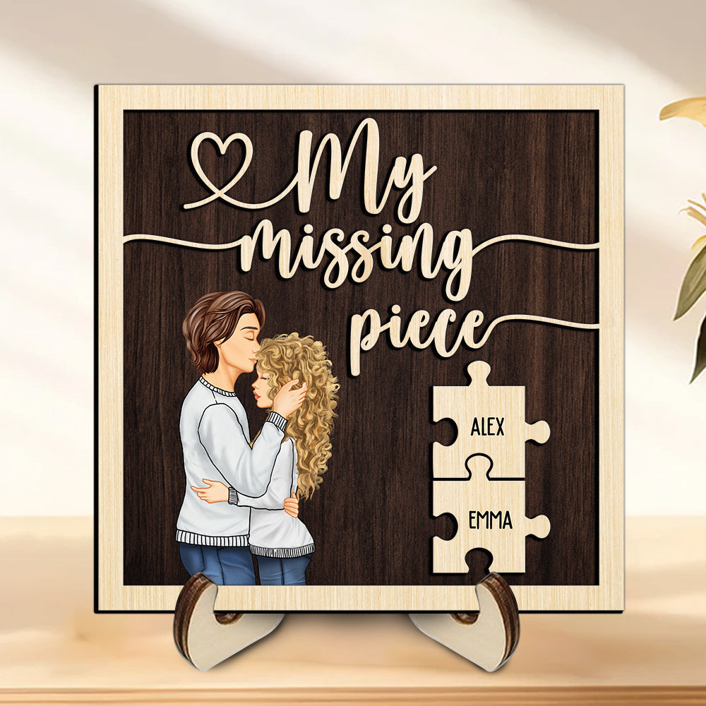 My Missing Piece - Personalized Custom 2-Layered Wooden Plaque With Stand - Best Gift For Couple, For Valentine - Giftago