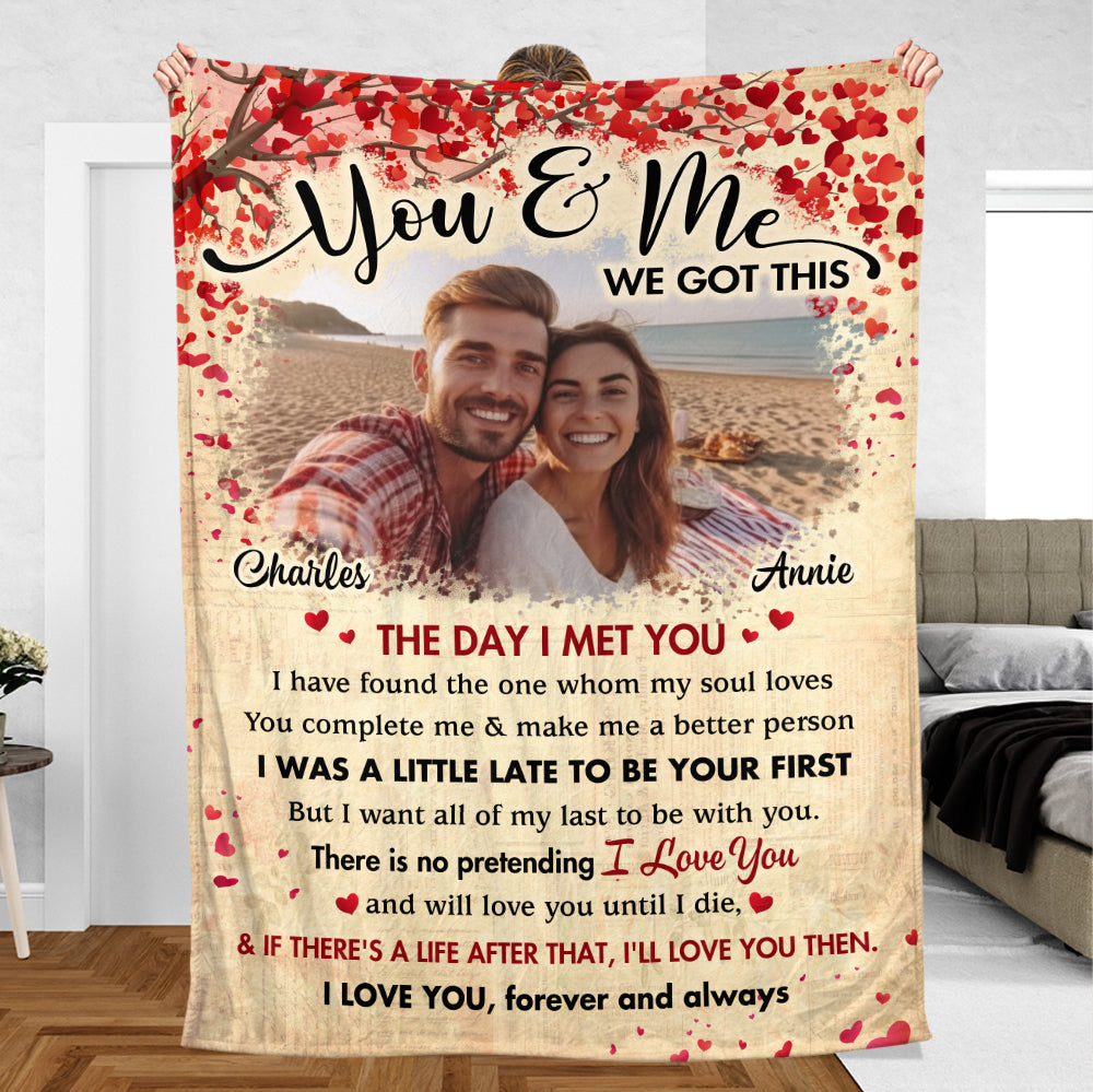 You & Me We Got This Photo - Personalized Blanket - Meaningful Gift For Valentine, For Couple - Giftago