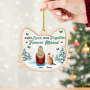 Always Loved Never Forgotten Forever Missed - Personalized Wood & Acrylic Ornament - Best Gift For Cat Lovers, For Christmas - Giftago