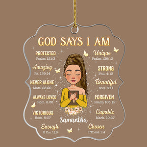 God Says I Am (Version 2) - Personalized Acrylic Ornament - Best Gift For Christmas, For Birthday - Giftago