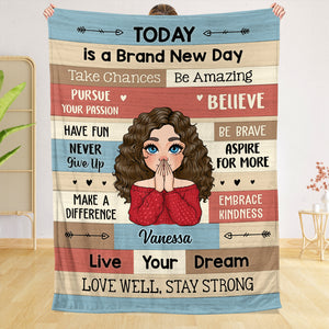 Today Is A Brand New Day - Personalized Blanket - Meaningful Gift For Christmas, For Birthday - Giftago