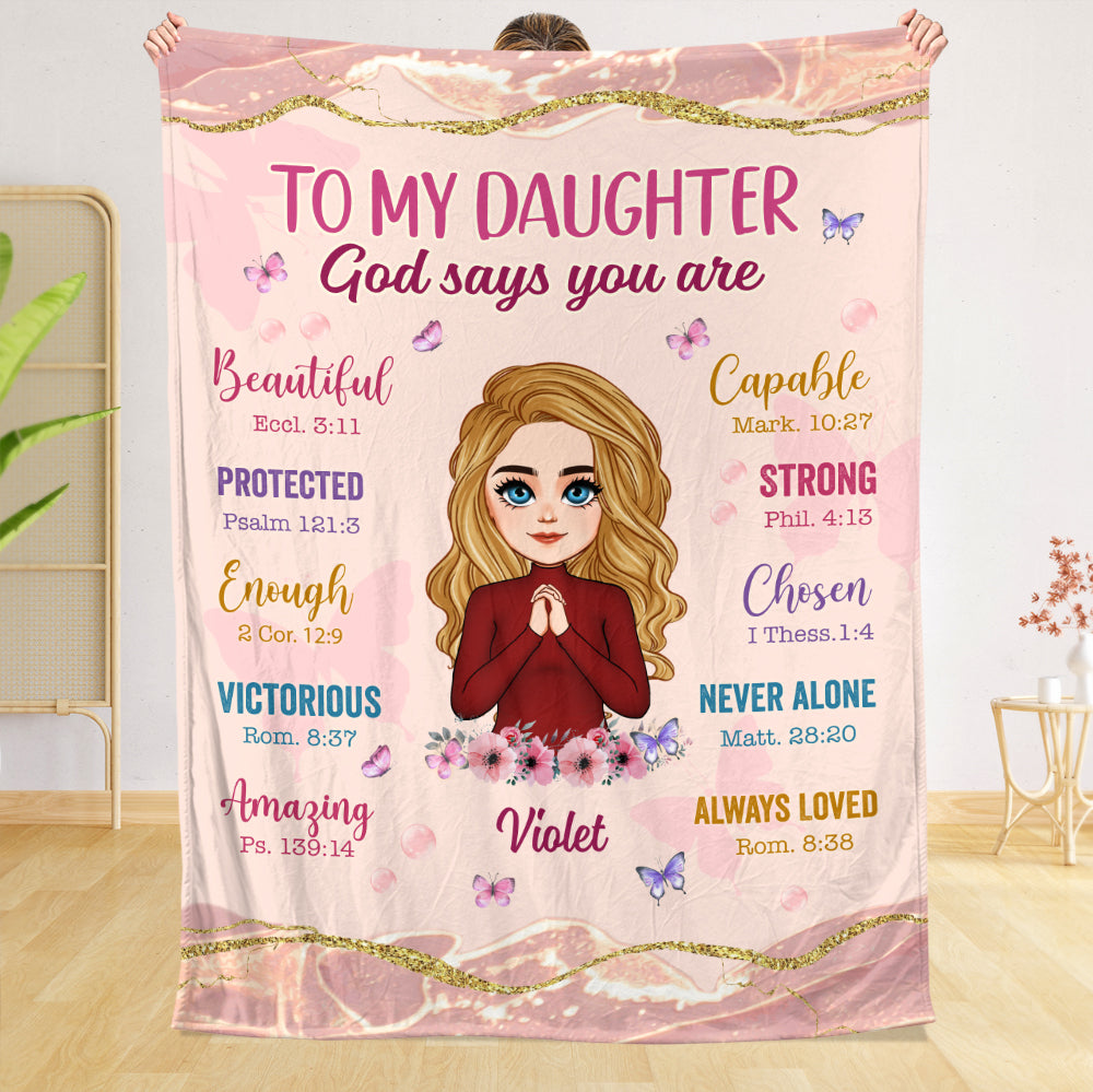 To My Daughter/Granddaughter God Says You Are - Personalized Blanket - Best Gift For Daughter, Granddaughter - Giftago