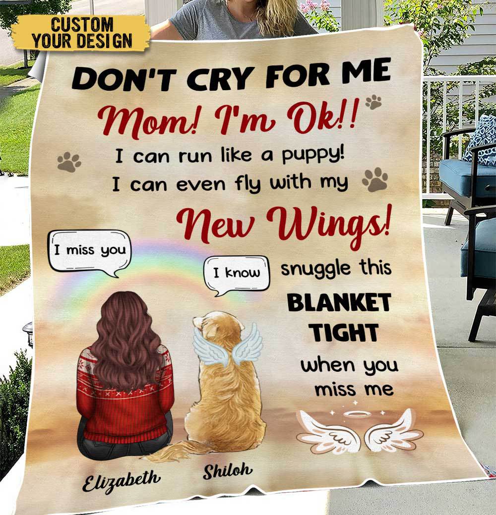 Mom Don't Cry For Me - Personalized Blanket - Best Gift For Pet Lovers - Giftago