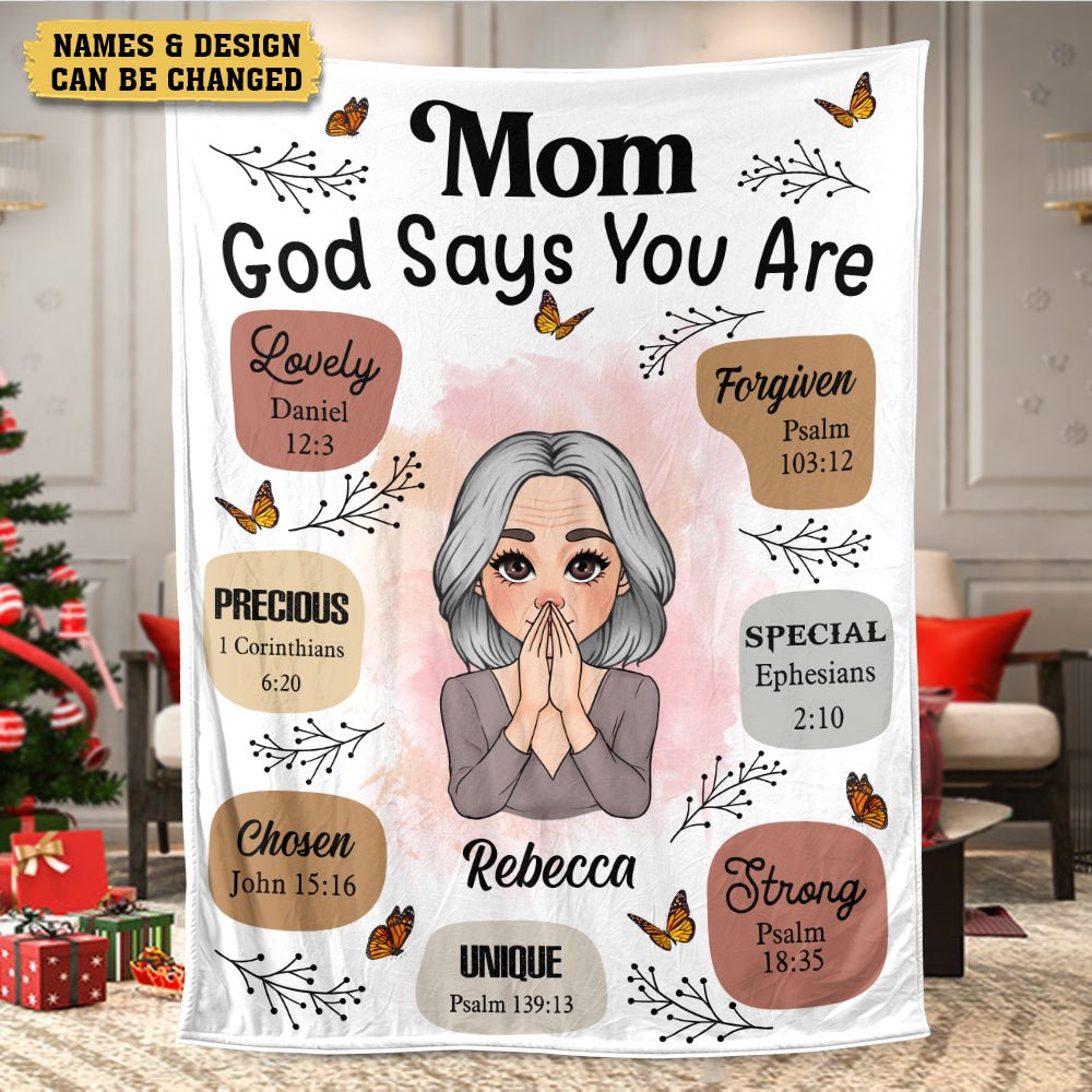 Mom, God Says You Are - Personalized Blanket - Meaningful Gift For Birthday - Giftago