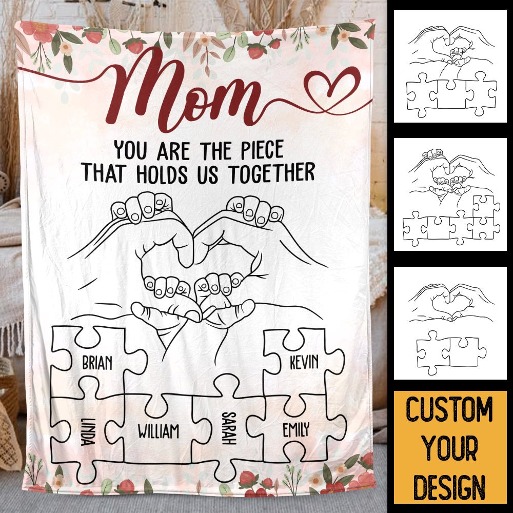 Mom You Are The Piece Blanket - Personalized Blanket - Giftago