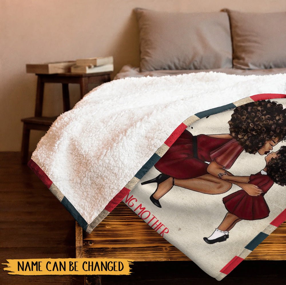 Mom You'll Always Be My Loving Mother - Personalized Blanket - Gift for Mom, Black Mom, Mother's Day - Giftago