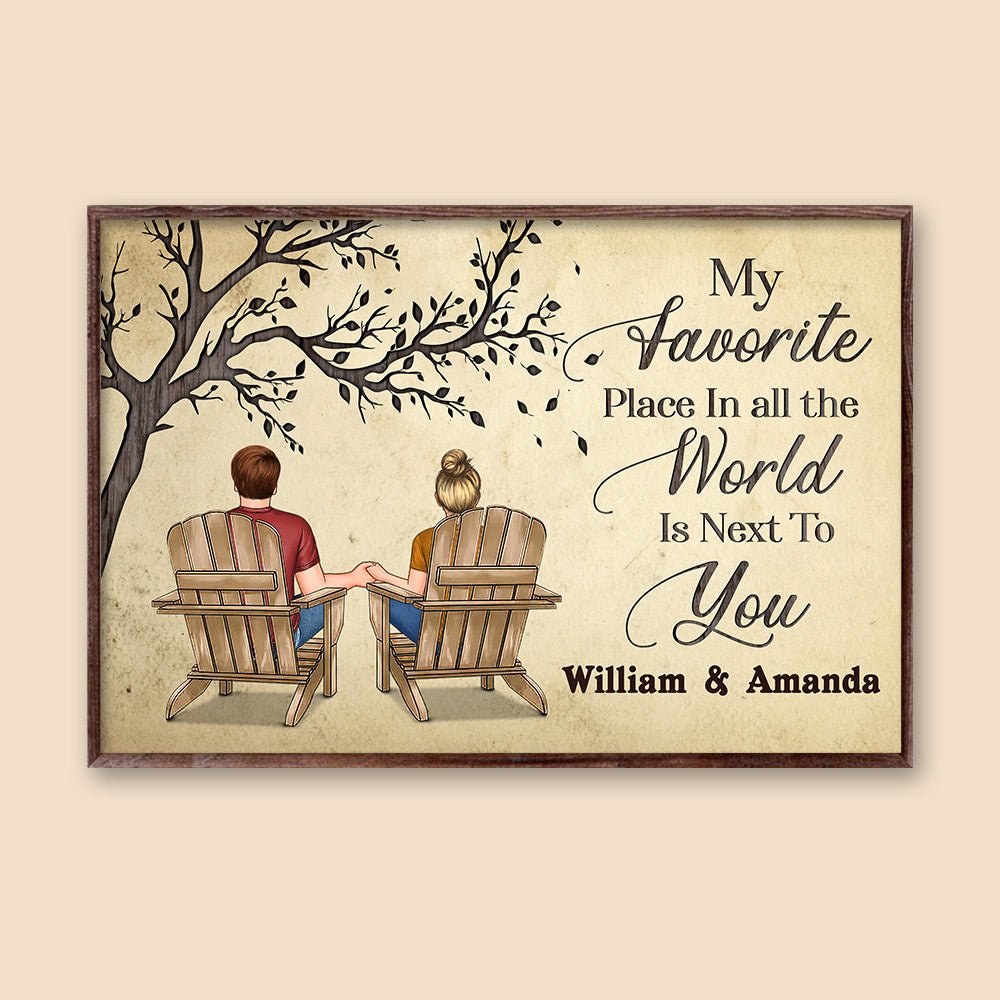 My Favorite Place In All The World Is Next To You - Personalized Poster/Canvas - Best Gift For Couple - Giftago
