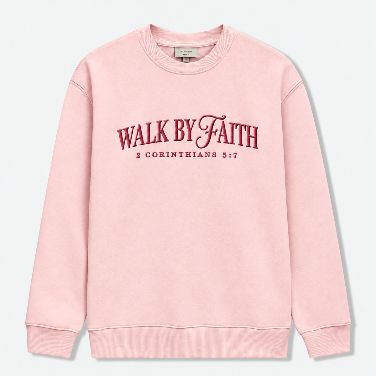 Walk by Faith Embroidered Sweatshirt – 2 Corinthians 5:7