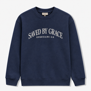 Saved by Grace Embroidered Sweatshirt – Ephesians 2:8