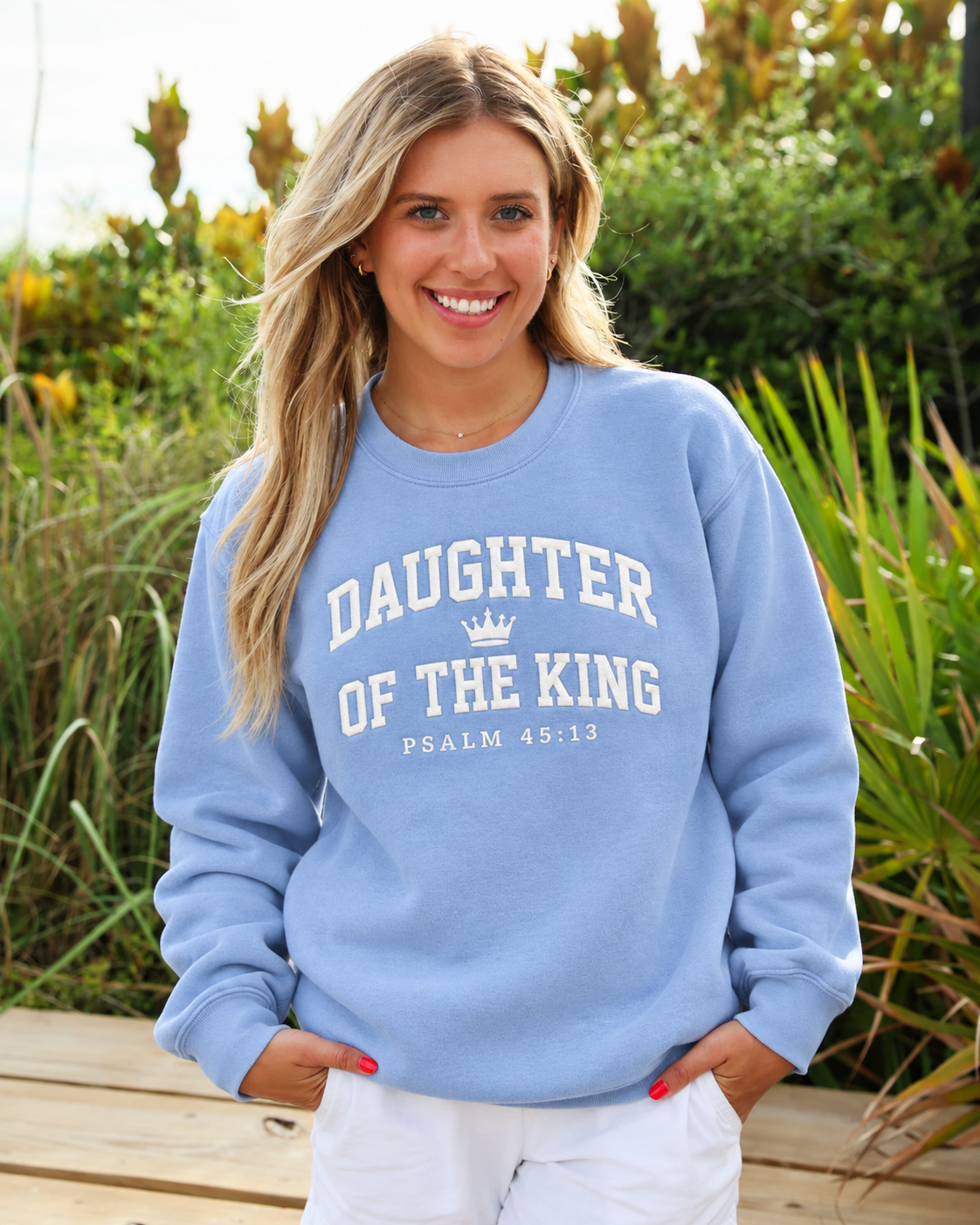 Daughter of the King Embroidered Sweatshirt – Psalm 45:13
