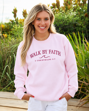 Walk by Faith Embroidered Sweatshirt – 2 Corinthians 5:7