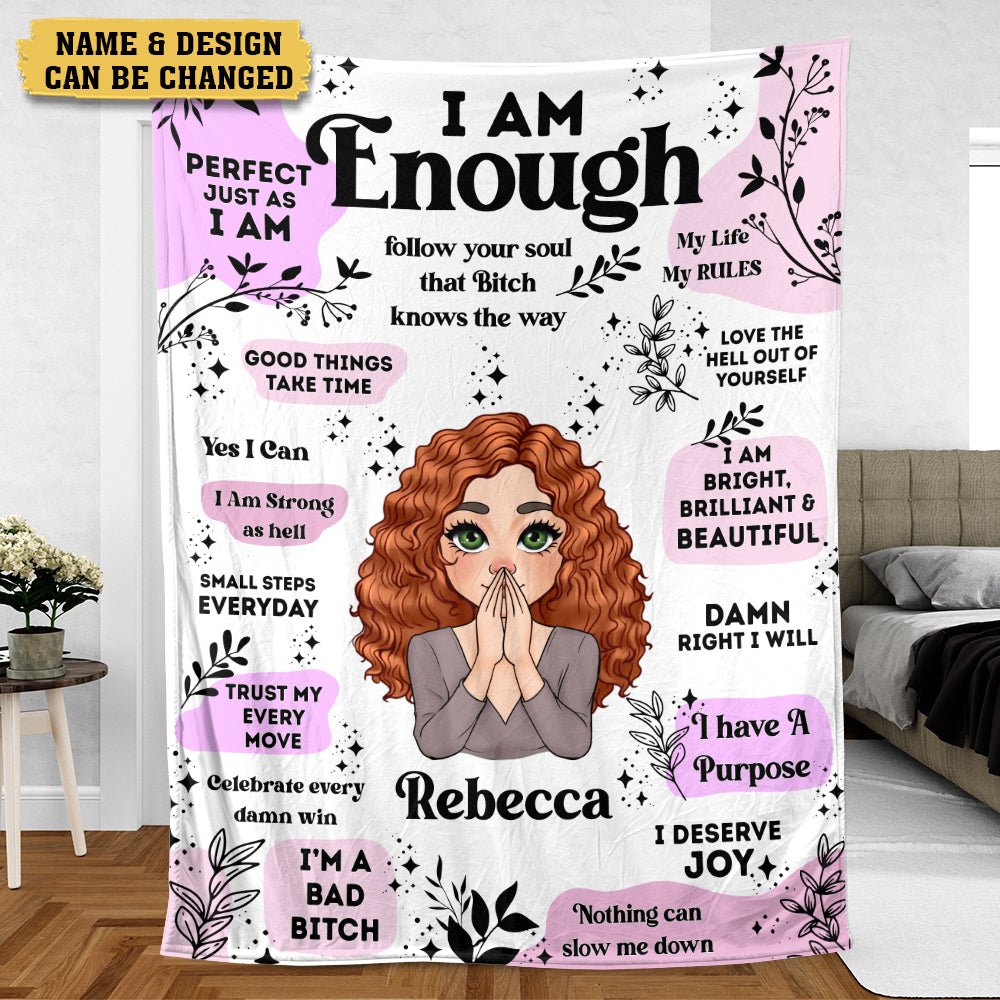 Personalized Blanket -  I Am Enough - Best Gift For Mom, Daughter, Sister, Friend, Wife - Giftago