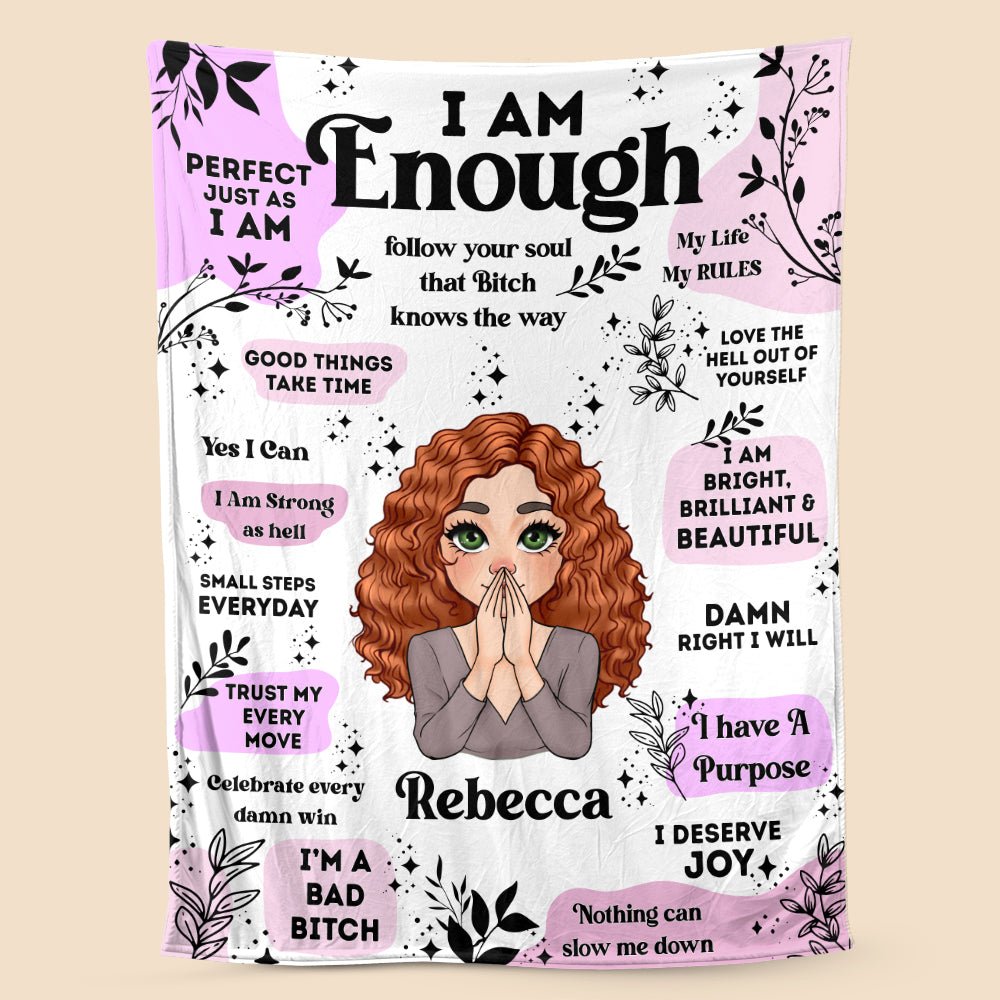 Personalized Blanket -  I Am Enough - Best Gift For Mom, Daughter, Sister, Friend, Wife - Giftago