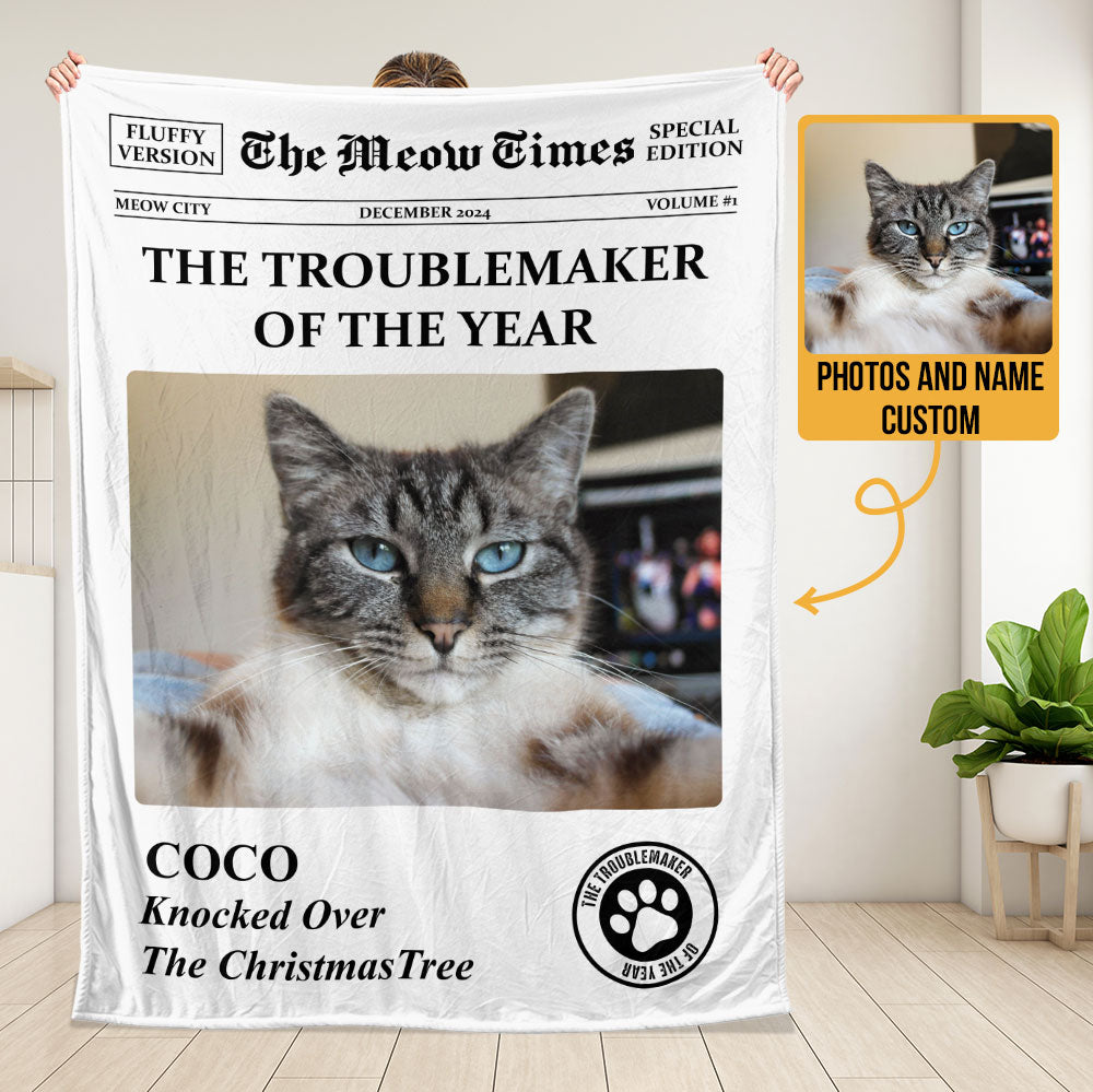 The Meow Times, The Dog Times, Troublemaker Of The Year Blanket - Personalized Blanket