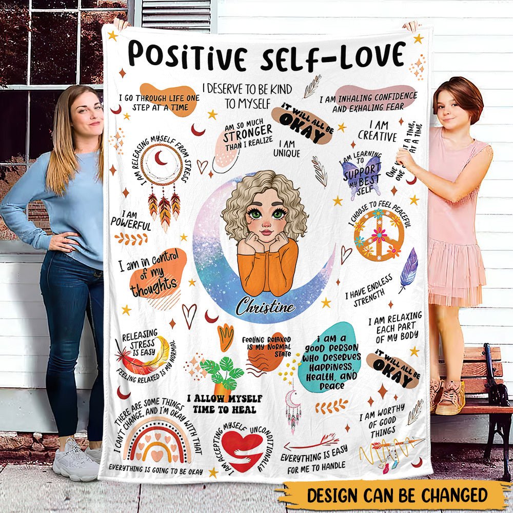 Positive Self - Love - Personalized Blanket - Best Gift For Mom, Daughter, Sister, Friend, Wife - Giftago