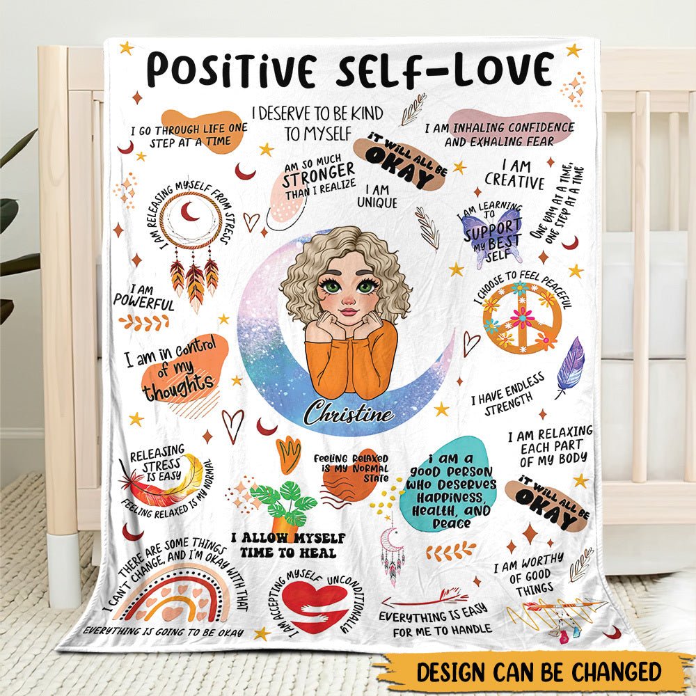 Positive Self - Love - Personalized Blanket - Best Gift For Mom, Daughter, Sister, Friend, Wife - Giftago
