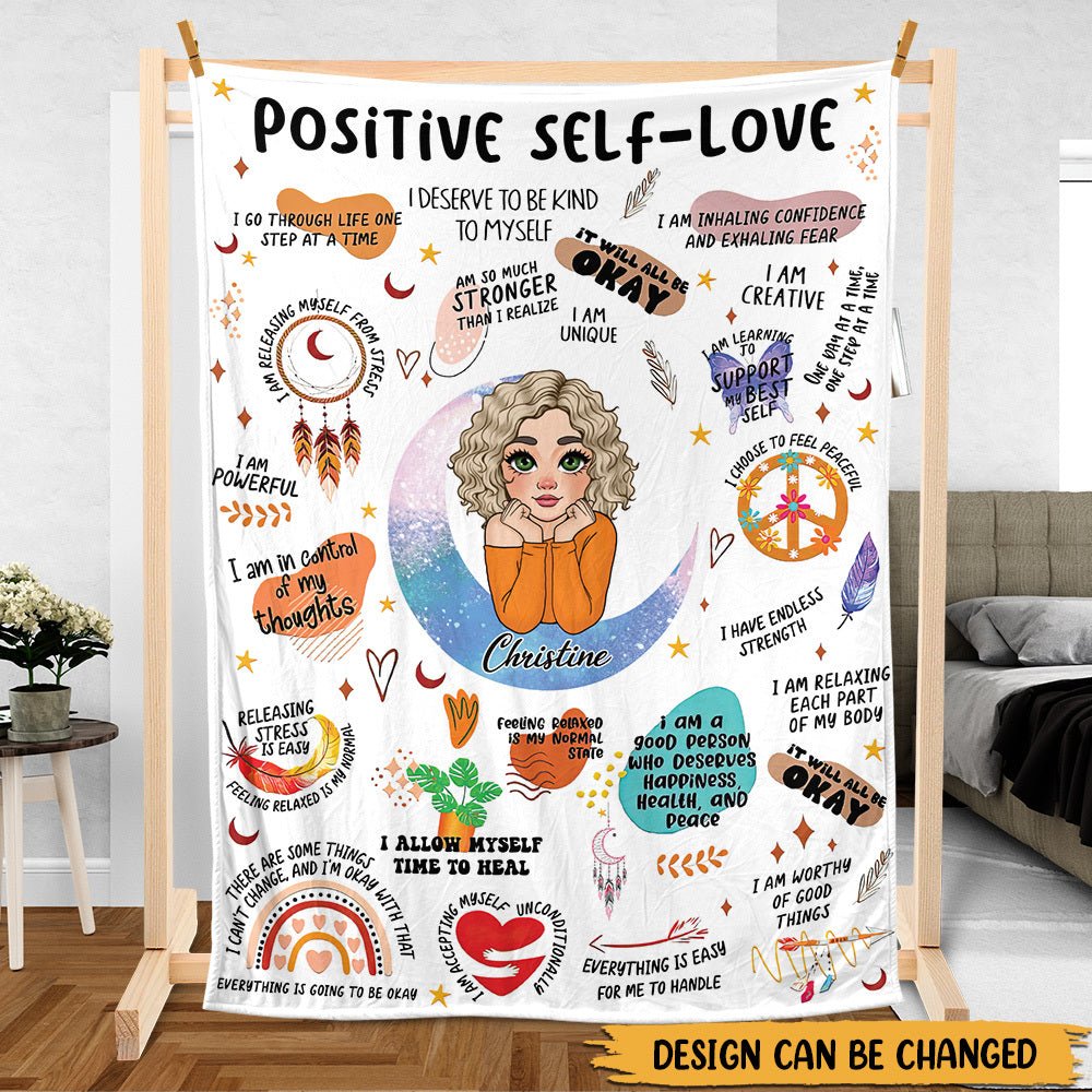 Positive Self - Love - Personalized Blanket - Best Gift For Mom, Daughter, Sister, Friend, Wife - Giftago