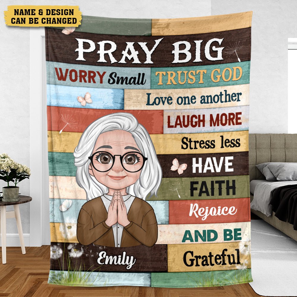 Pray Big - Personalized Blanket - Best Gift For Mother, For Grandma - Giftago