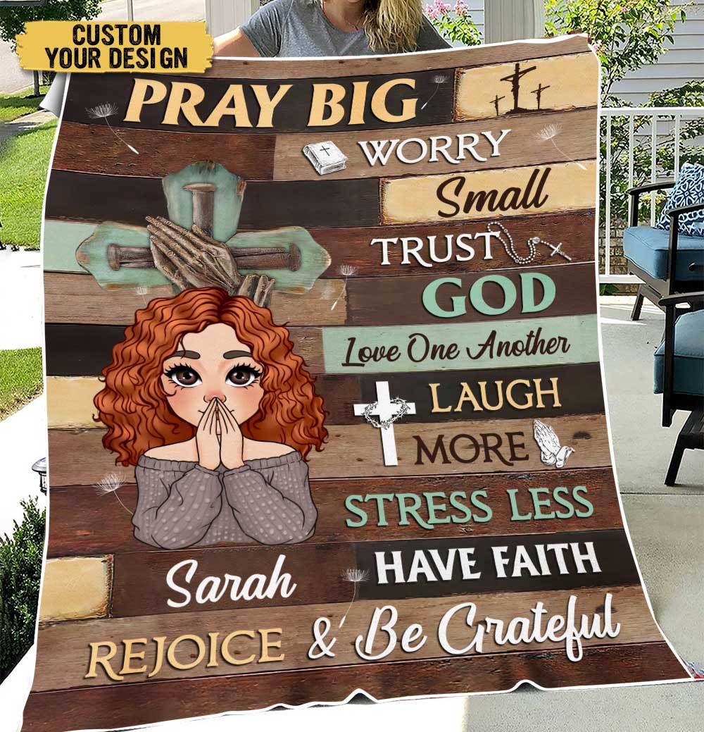 Pray Big Worry Small - Personalized Blanket - Best Gift For Mother, For Grandma - Giftago