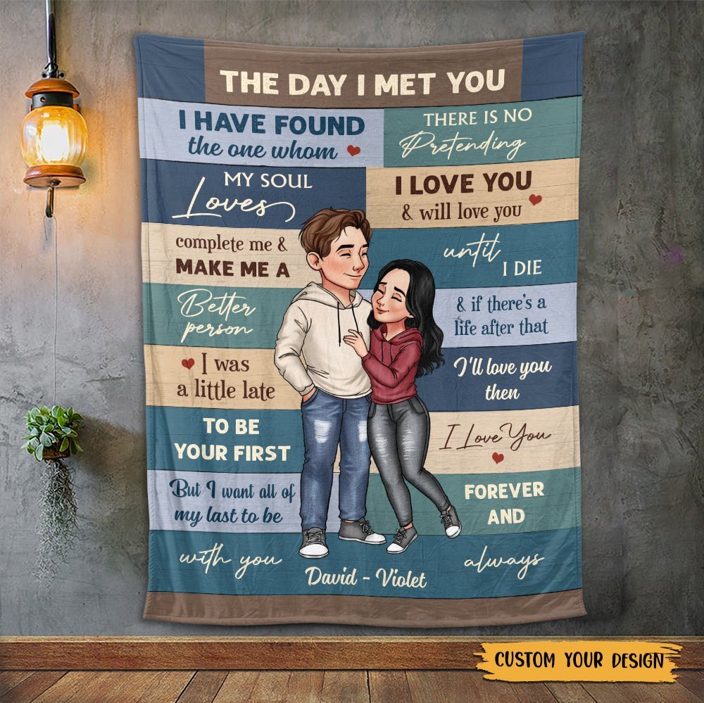 The Day I Meet You - Personalized Blanket - Meaningful Gift For Valentine, For Couple - Giftago
