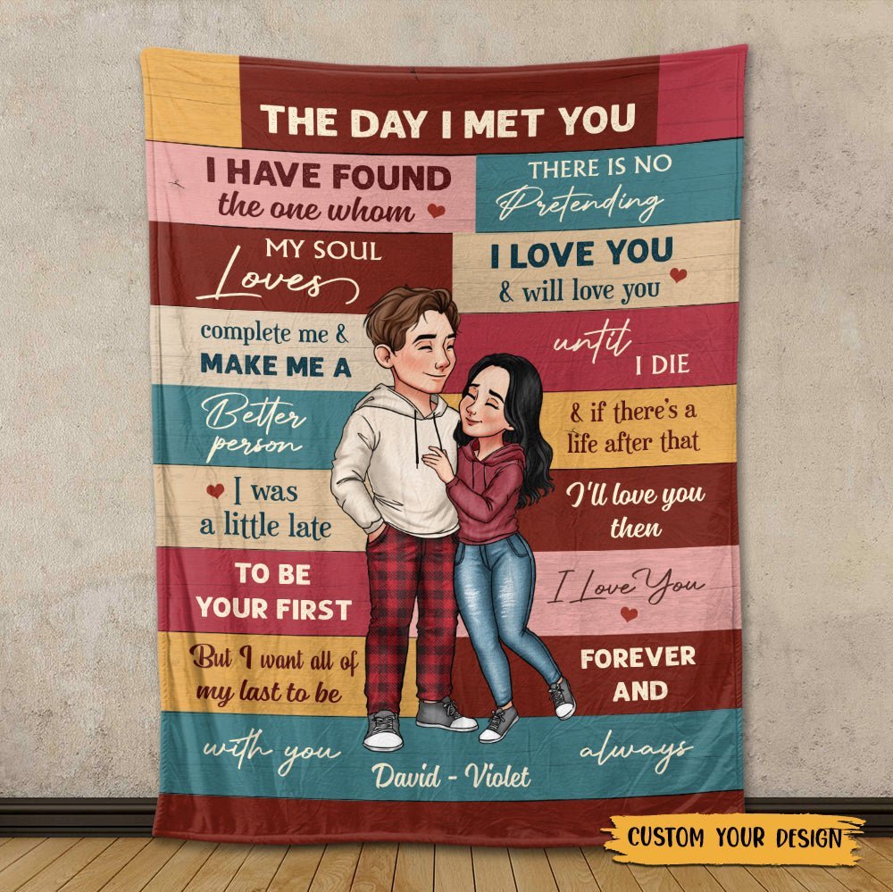 The Day I Meet You - Personalized Blanket - Meaningful Gift For Valentine, For Couple - Giftago