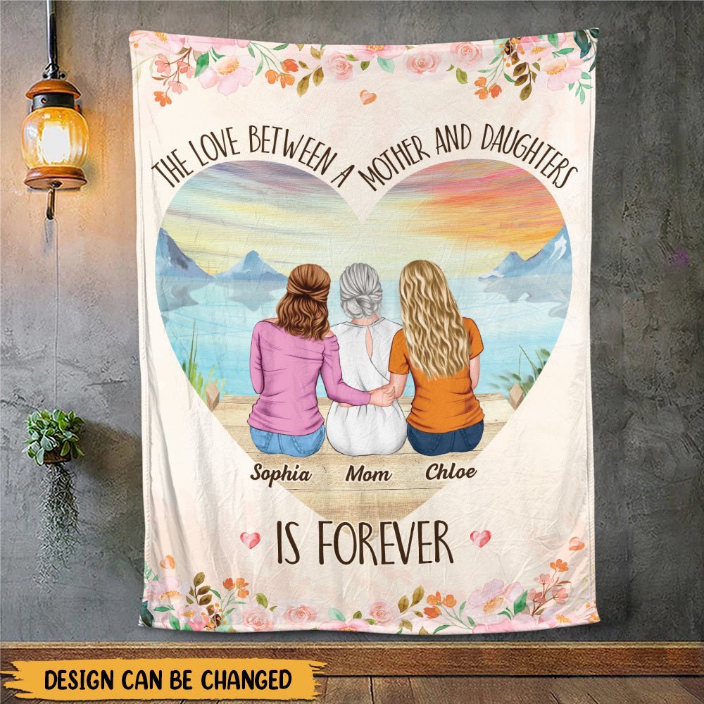 The Love Between A Mother & Daughters - Personalized Blanket - Best Gift For Mother - Giftago