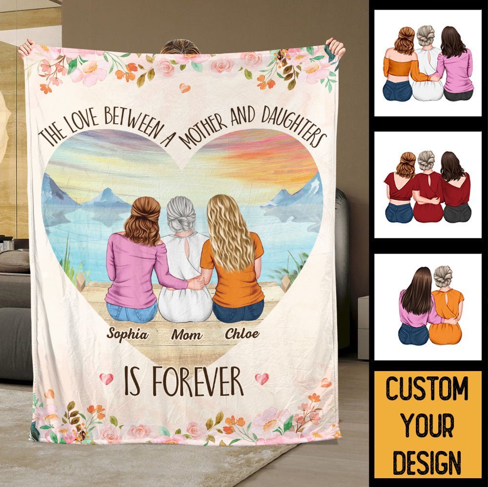 The Love Between A Mother & Daughters - Personalized Blanket - Best Gift For Mother - Giftago