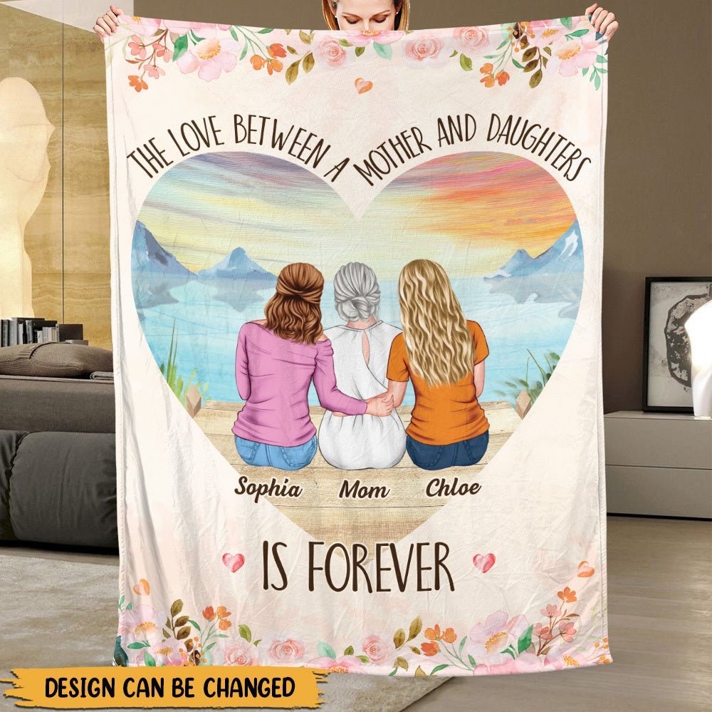 The Love Between A Mother & Daughters - Personalized Blanket - Best Gift For Mother - Giftago