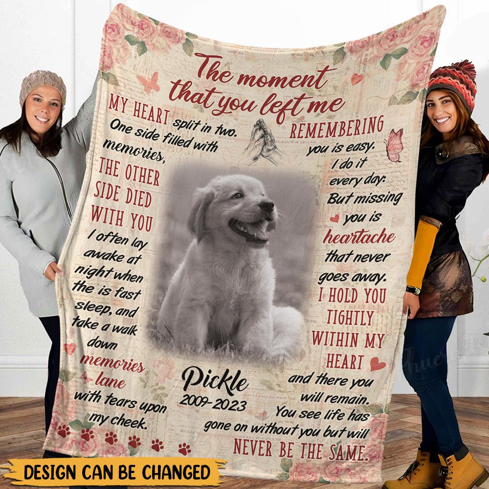 The Moment That You Left Me - Personalized Memorial Blanket - Best Gift For Pet Lovers - Giftago
