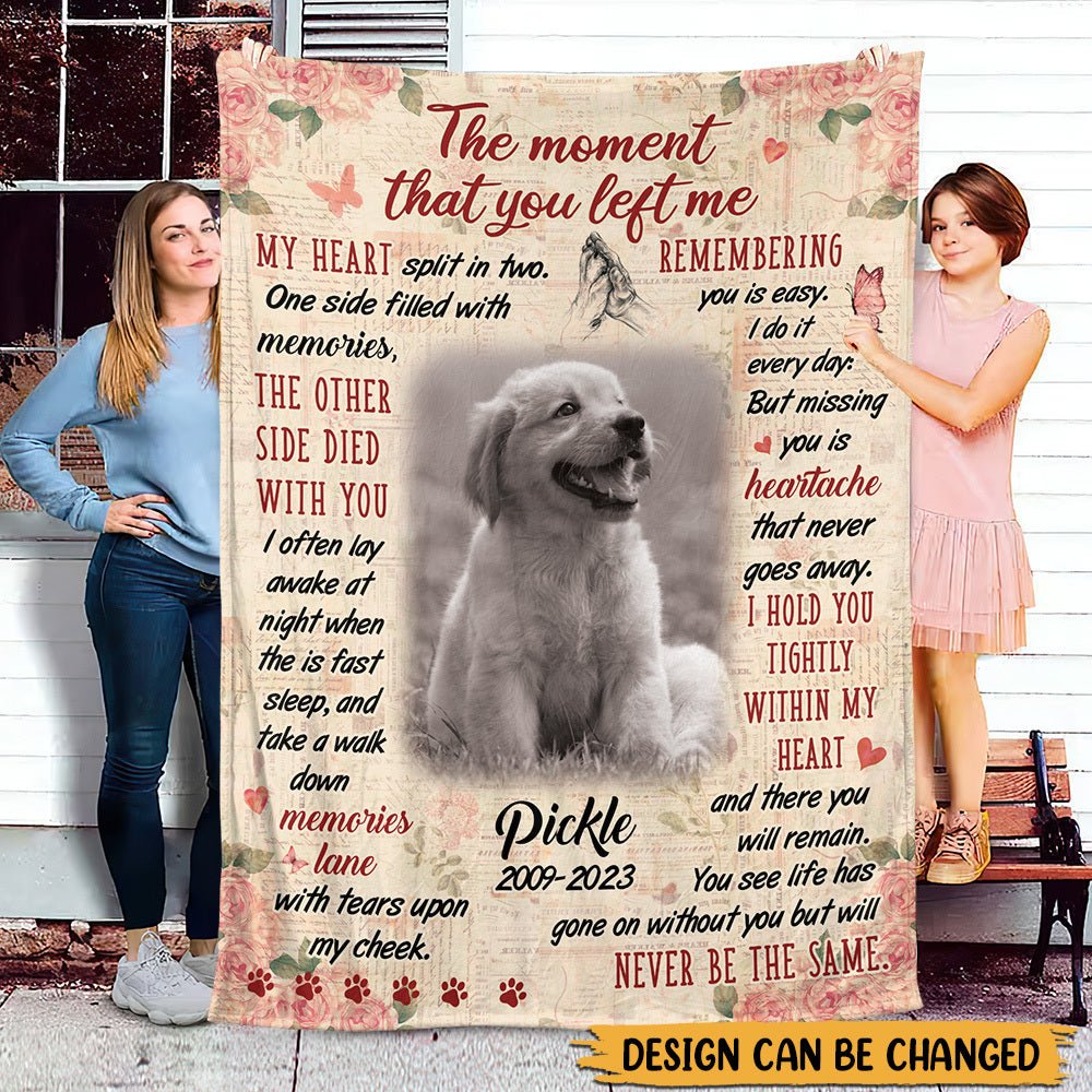 The Moment That You Left Me - Personalized Memorial Blanket - Best Gift For Pet Lovers - Giftago