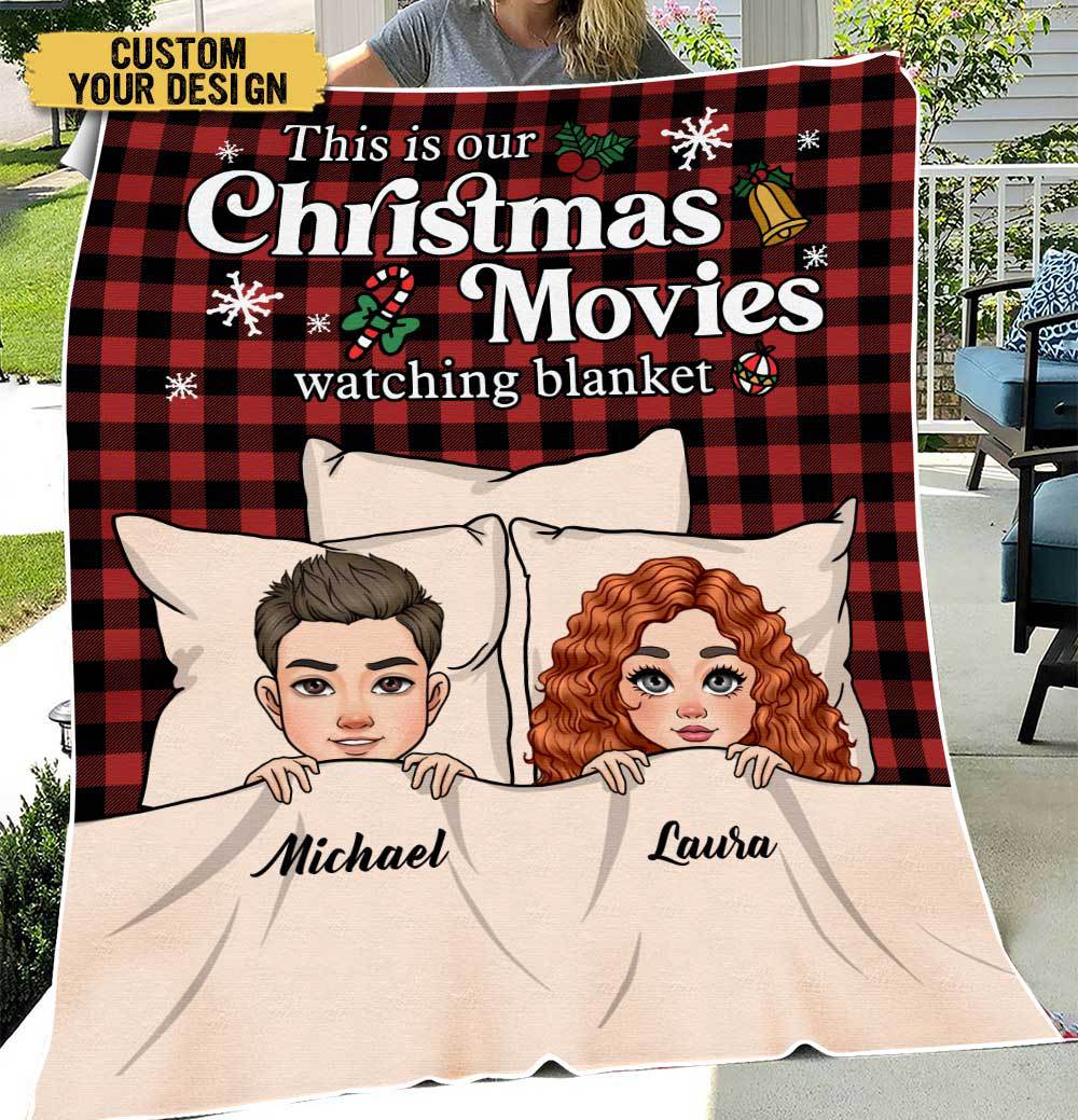 This Is Our Christmas Movies Watching Blanket - Personalized Blanket - Best Gift For Christmas - Giftago