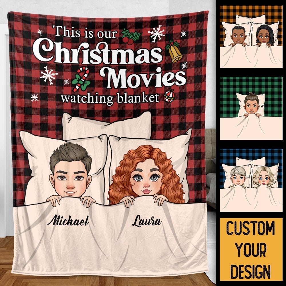 This Is Our Christmas Movies Watching Blanket - Personalized Blanket - Best Gift For Christmas - Giftago