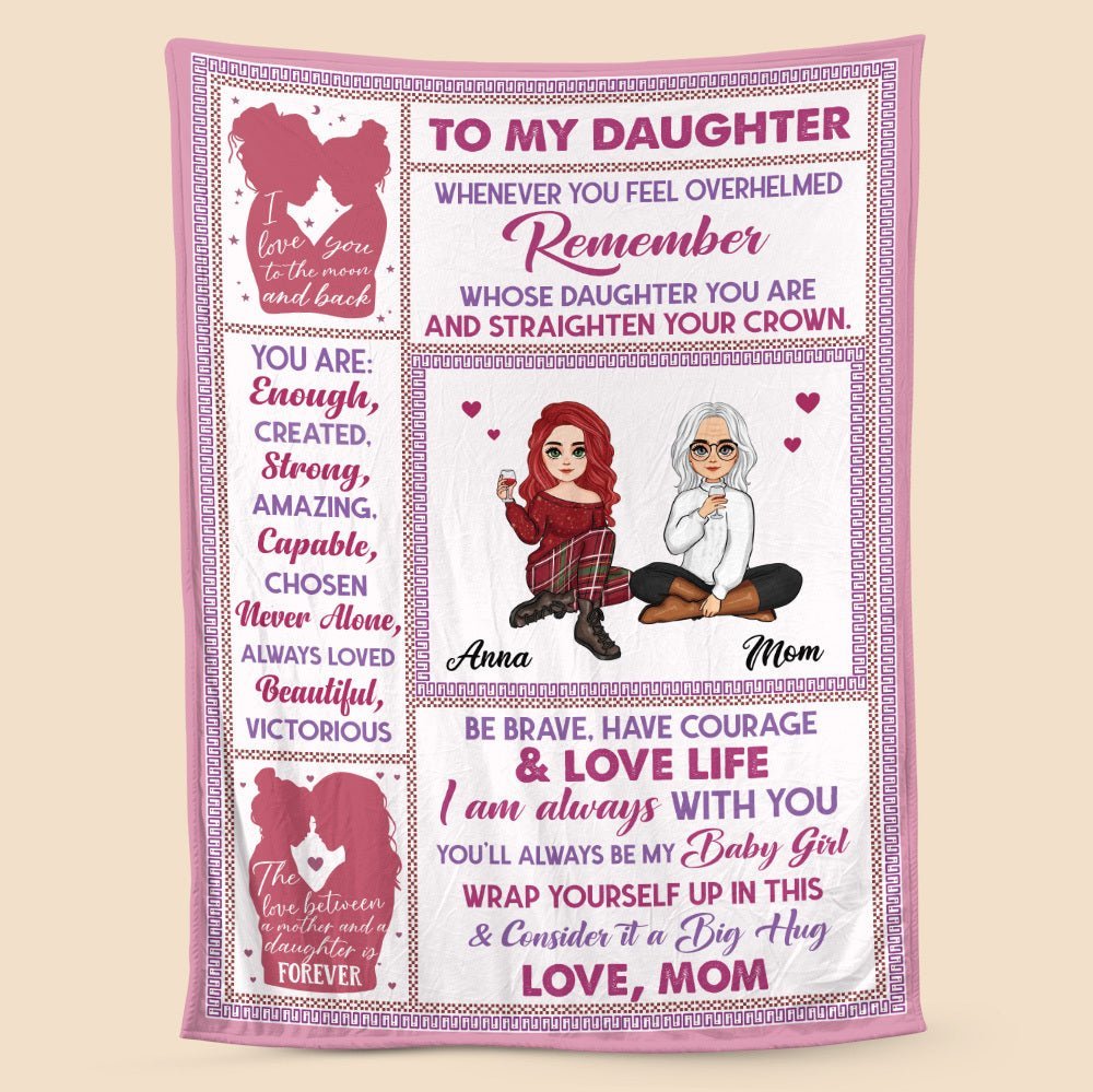 To Daughter From Mom Be Brave Have Courage - Personalized Blanket - Best Gift For Daughter, Granddaughter - Giftago