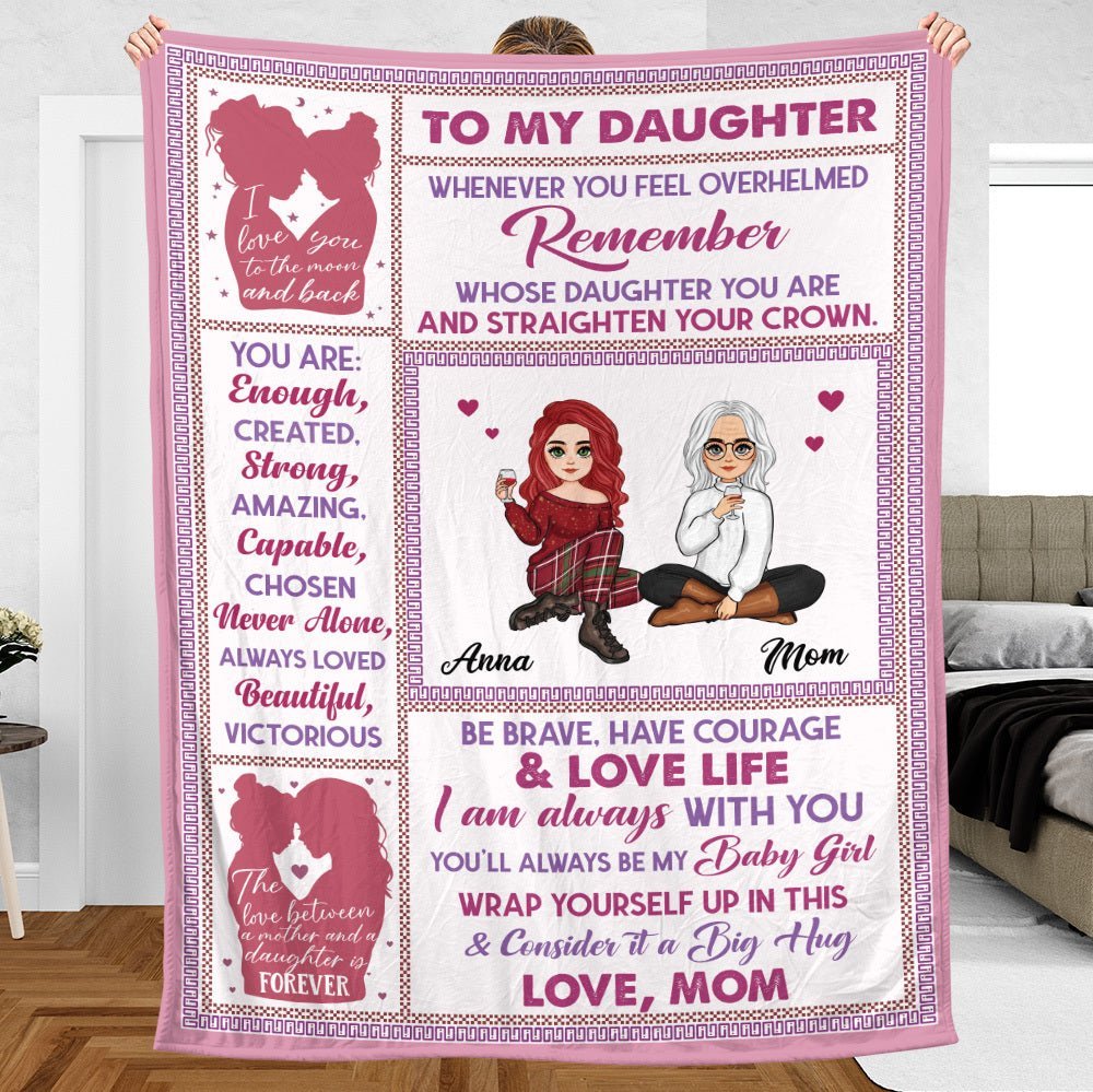 To Daughter From Mom Be Brave Have Courage - Personalized Blanket - Best Gift For Daughter, Granddaughter - Giftago