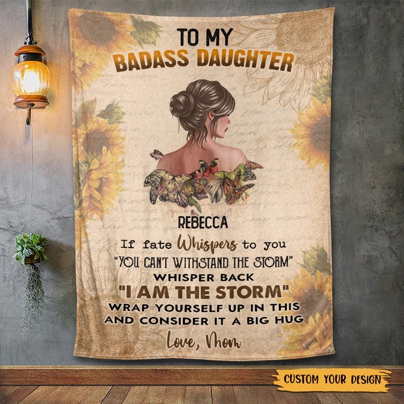 To My Badass Daughter - Personalized Blanket - Meaningful Gift For Birthday - Giftago