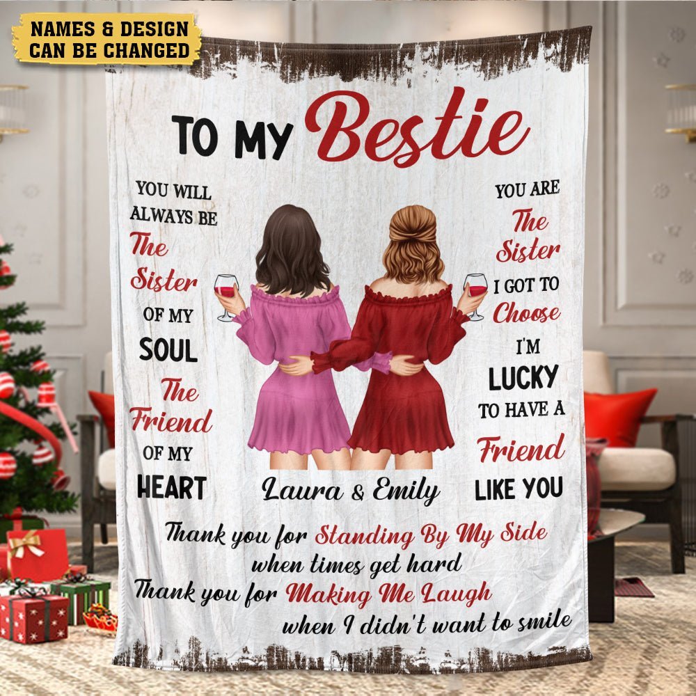 To My Bestie Standing By My Side - Personalized Blanket - Meaningful Gift For Birthday - Giftago