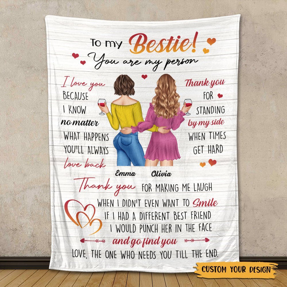 To My Bestie You Are My Person - Personalized Blanket - Meaningful Gift For Birthday - Giftago