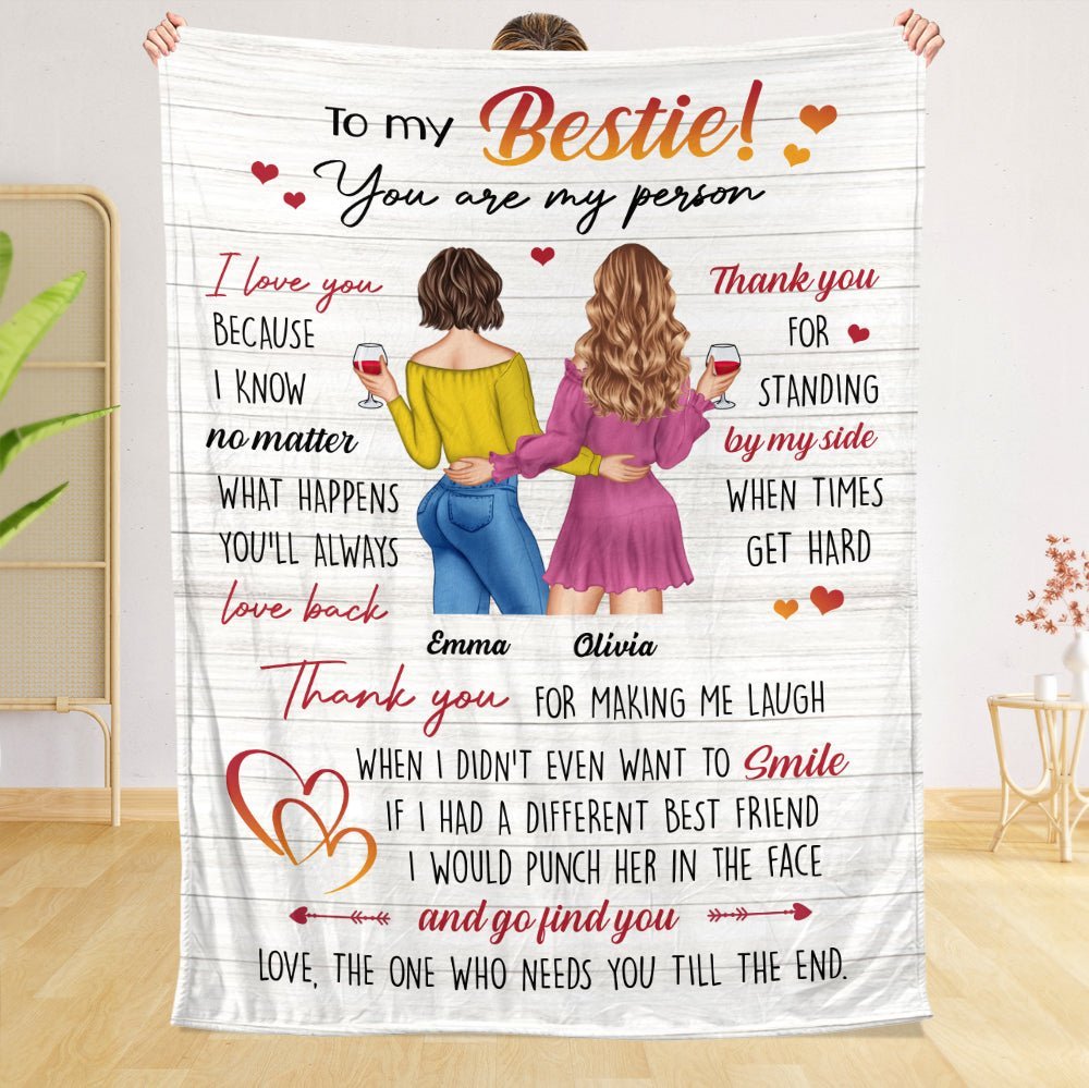 To My Bestie You Are My Person - Personalized Blanket - Meaningful Gift For Birthday - Giftago