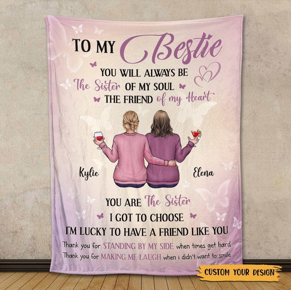 To My Bestie You Are My Sister - Personalized Blanket - Best Gift For Birthday - Giftago