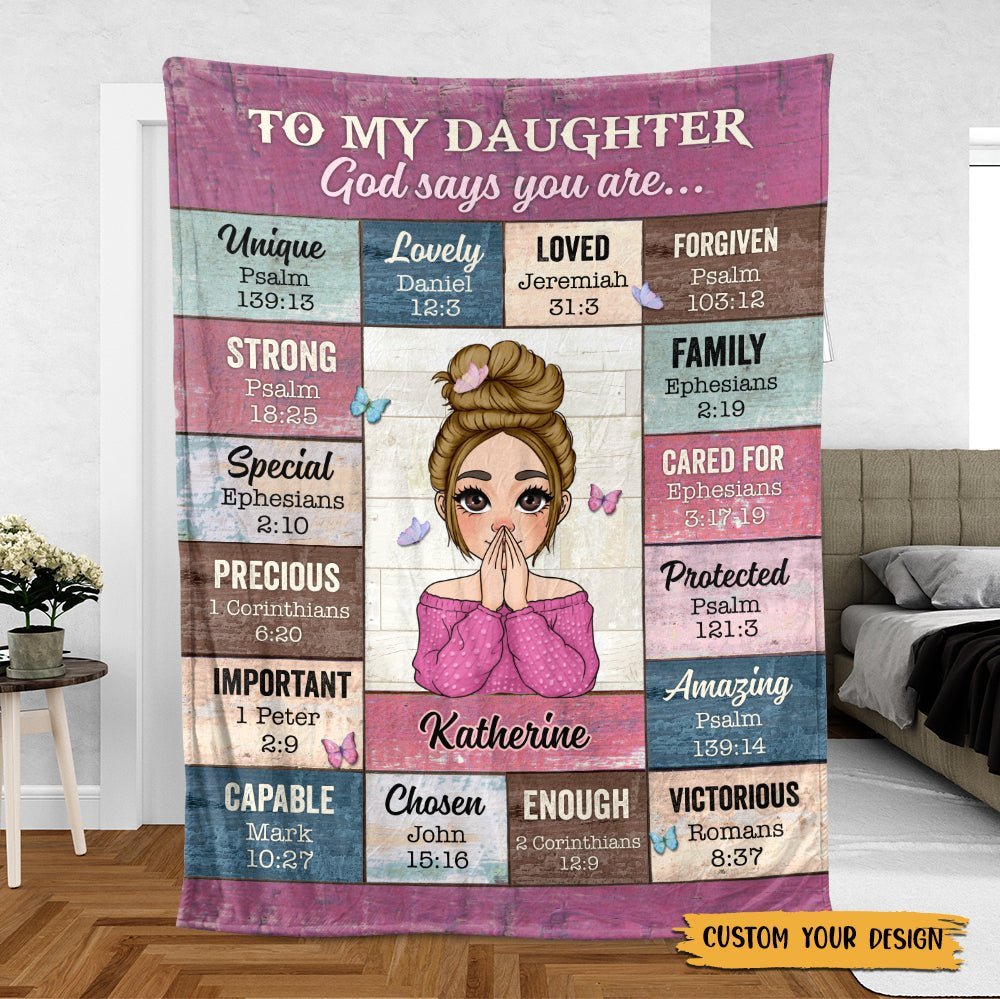 To My Daughter/Granddaughter - God Says You Are - Personalized Blanket - Best Gift For Daughter, Granddaughter - Giftago